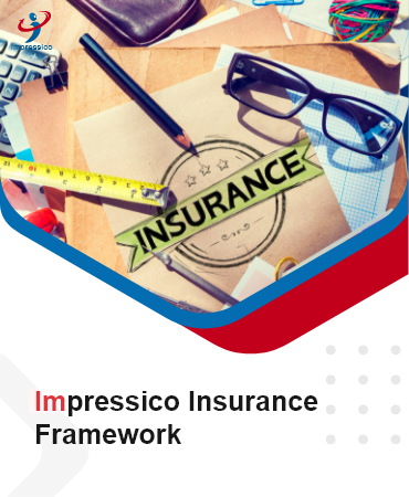 Impressico Insurance Framework